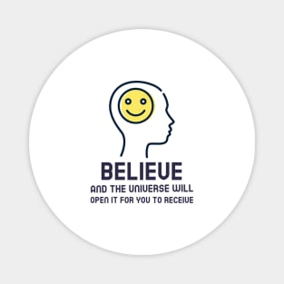 Believe - Law Of Attraction Magnet